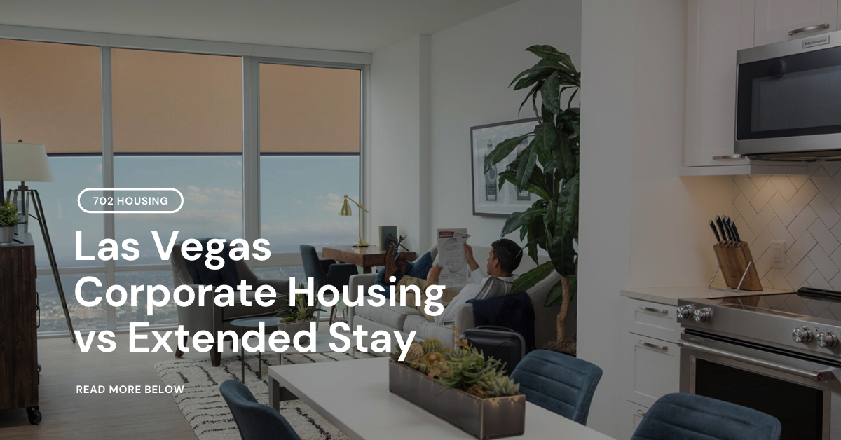Las Vegas Corporate Housing vs Extended Stay