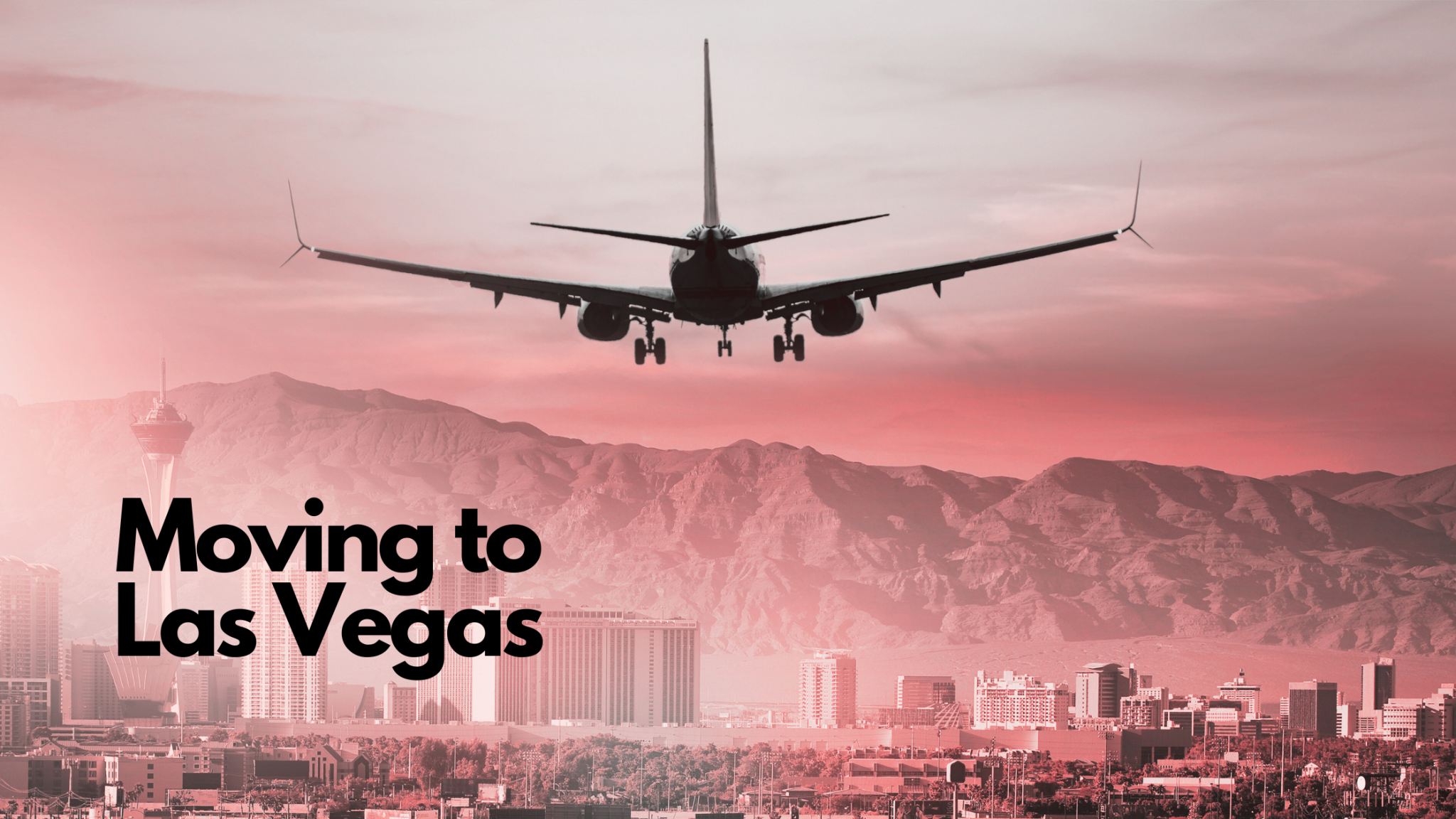 Las Vegas skyline with a plane descending for landing, featuring the text "Moving to Las Vegas" in the foreground.