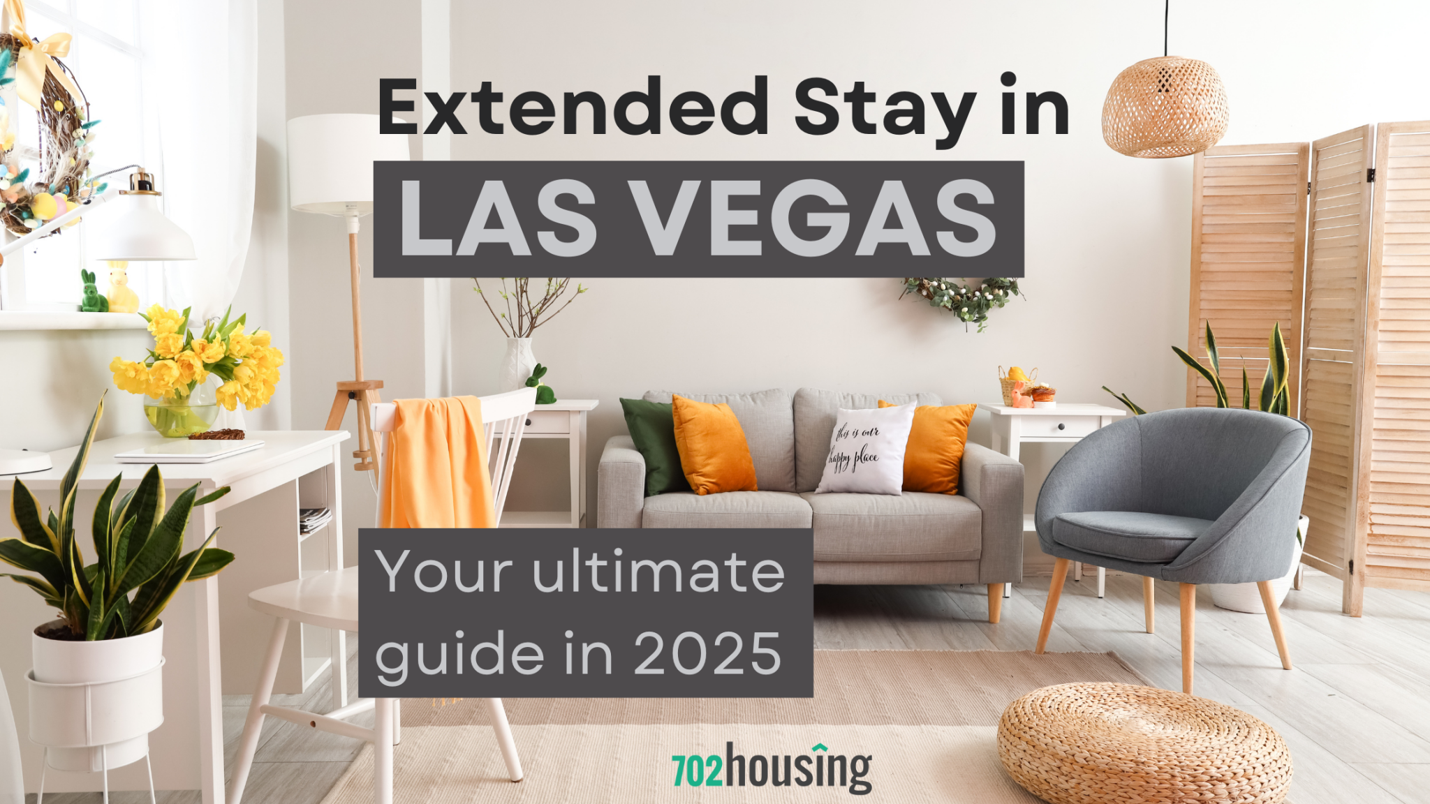 Modern, beautifully furnished living room with cozy seating and stylish decor, showcasing the title 'Extended Stay in Las Vegas: Your Ultimate Guide in 2025' overlayed on the image.